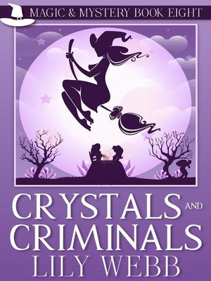 cover image of Crystals and Criminals